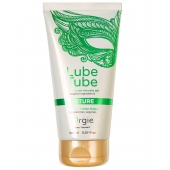 Интимный гель на водной основе Lube Tube Nature - 150 мл. - ORGIE - купить с доставкой в Подольске