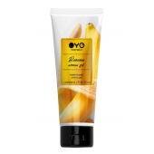Лубрикант на водной основе OYO Aroma Gel Banana с ароматом банана - 75 мл. - OYO - купить с доставкой в Подольске