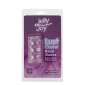 Прозрачная насадка на пенис с шипами и бугорками JELLY JOY LUST CLUSTER CLEAR - Dream Toys - в Подольске купить с доставкой