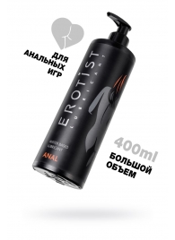 Анальный лубрикант Erotist Anal на водной основе - 400 мл. - Erotist Lubricants - купить с доставкой в Подольске