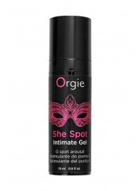 Интимный гель для G-точки ORGIE She Spot с возбуждающим эффектом - 15 мл. - ORGIE - купить с доставкой в Подольске