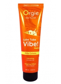 Гель с эффектом вибрации Lube Tube Vibe Medium Pina Colada - 100 мл. - ORGIE - купить с доставкой в Подольске