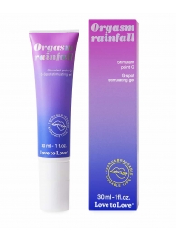 Гель для стимуляции G-точки зоны Orgasm Rainfall - 30 мл. - Love to Love - купить с доставкой в Подольске