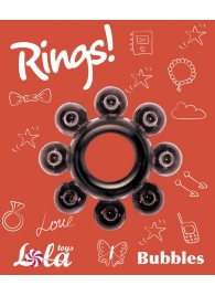 Чёрное эрекционное кольцо Rings Bubbles - Lola Games - в Подольске купить с доставкой