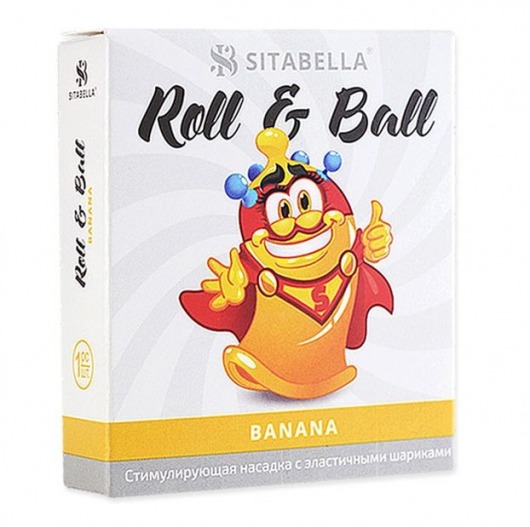 Стимулирующий презерватив-насадка Roll   Ball Banana - Sitabella - купить с доставкой в Подольске