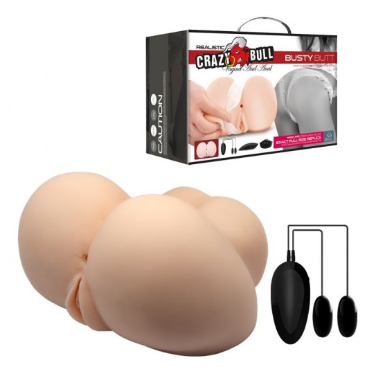 Вагина и анус с вибрацией Crazy Bull Busty Butt - Baile - в Подольске купить с доставкой